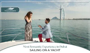Romantic things to do in Dubai, Yacht rental Dubai Blog Banner by Yacht in Dubai