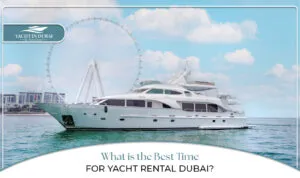 Best Time For Yacht Rental Dubai | Yacht Tour Dubai Blog Banner by Yacht in Dubai