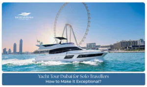 Solo traveler enjoying yacht tour in Dubai